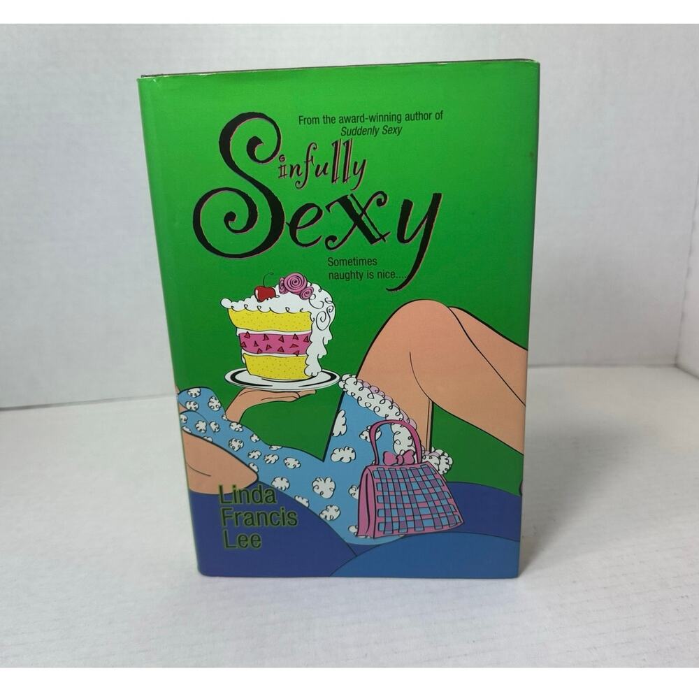 Sinfully Sexy by Linda Francis Lee Award winning author Hardcover Book 2 Series